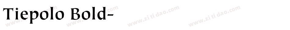 Tiepolo Bold字体转换